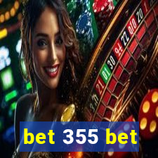 bet 355 bet